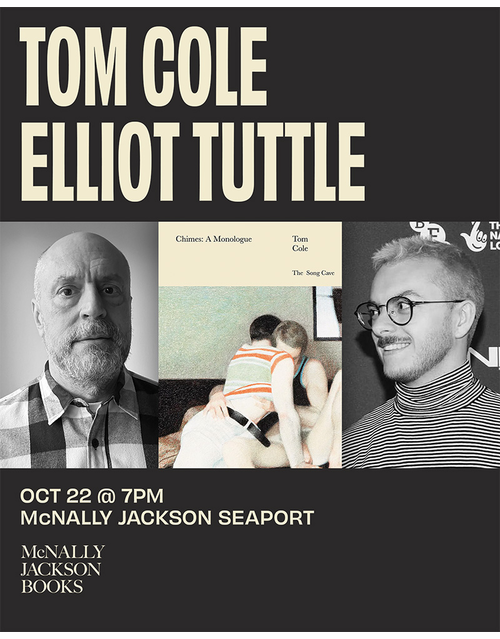 McNally Jackson Seaport presents Tom Cole and Elliot Tuttle launching 'Chimes'
