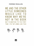Me and the Other Little SomeOnes Would Like to Know Why We're Not in the Book