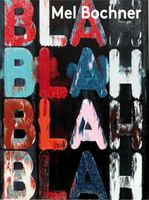 Mel Bochner: If the Colour Changes