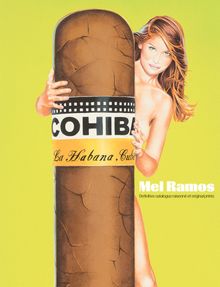 Mel Ramos: The Definitive Catalogue Raisonn of Original Prints
