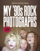 Melissa Auf der Maur: My �90s Rock Photographs