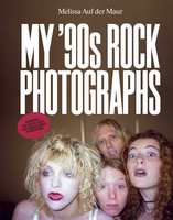 Melissa Auf der Maur: My �90s Rock Photographs