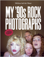 Melissa Auf der Maur: My �90s Rock Photographs