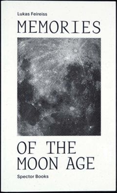 Memories of the Moon Age