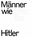 Men Like Hitler