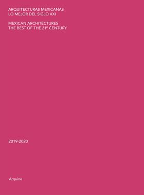 Mexican Architectures: 20192020
