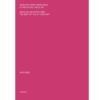 Mexican Architectures 2019–2020 ARTBOOK | D.A.P. 2022