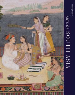 MFA Highlights: Arts of South Asia