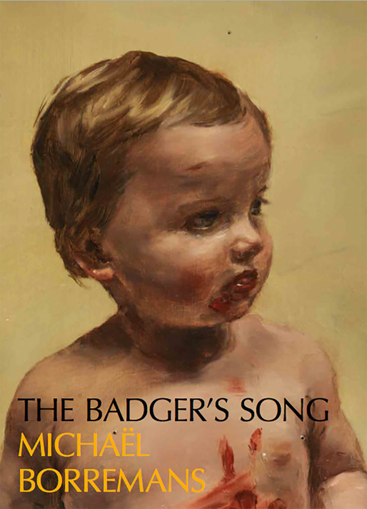 Michaël Borremans The Badger's Song ARTBOOK | D.A.P. 2021 Catalog