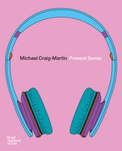 Michael Craig-Martin: Present Sense