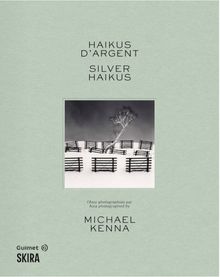 Michael Kenna: Silver Haikus