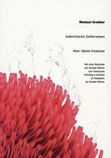 Michael Krebber: Alien Hybrid Creatures
