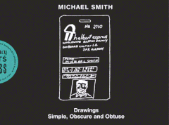 Michael Smith: Drawings