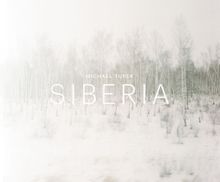 Michael Turek: Siberia