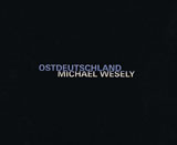 Michael Wesley: Ostdeutschland