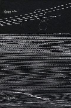 Michaela Melin: Speicher