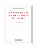 Michalis Pichler: Un coup de ds jamais nabolira le hasard