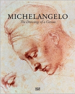 Michelangelo: The Drawings of a Genius