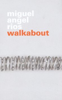 Miguel Angel Ros: Walkabout