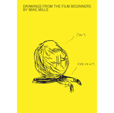 Mike Mills Exhibition Catalogs, Books, Bibliography, Biography