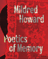 Mildred Howard: Poetics of Memory