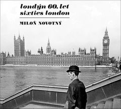 Milon Novotn?: Sixties London