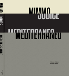 Mimmo Jodice: Mediterraneo