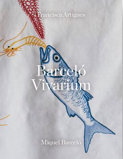 Miquel Barcel & Francisca Artigues: Vivarium