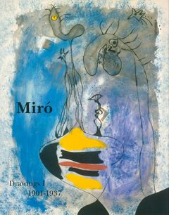 Mir: Catalogue Raisonn, Drawings, Volume I