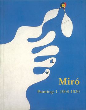 Mir: Catalogue Raisonn, Paintings, Volume I