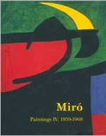 Mir: Catalogue Raisonn, Paintings, Volume IV