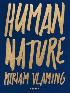 Miriam Vlaming: Human Nature