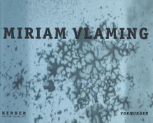 Miriam Vlaming: Vormorgen