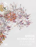 Miron Schmckle: Flesh for Fantasy