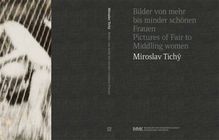 Miroslav Tichy: Pictures of Fair to Middling Women