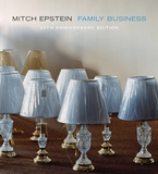 Mitch Epstein: Family Business