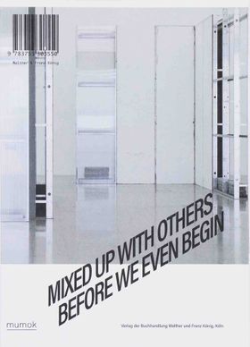 Mixed Up with Others before We Even Begin
