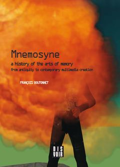 Mnemosyne: A History of the Arts of Memory