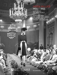 Moda in Luce 1925�1955