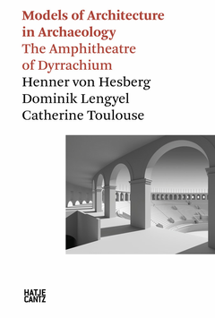 Models of Architecture in Archaeology