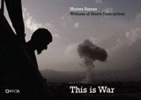 Moises Saman: This Is War