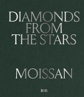 Moissan: Diamonds from the Stars