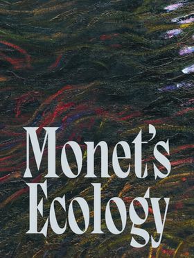 Monet's Ecology