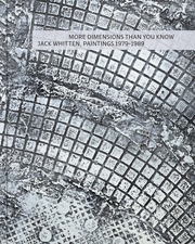 More Dimensions Than You Know: Jack Whitten, 1979–1989