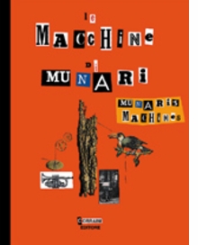 Munari's Machines / Le Macchine Di Munari