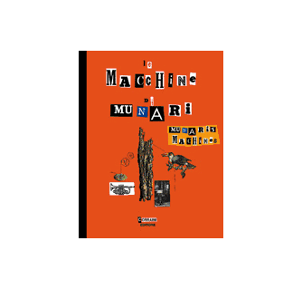 Munari's Machines / Le Macchine Di Munari ARTBOOK | D.A.P. 2002