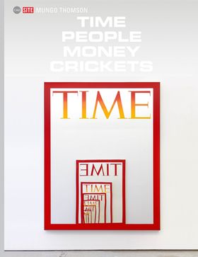 Mungo Thomson: Time People Money Crickets