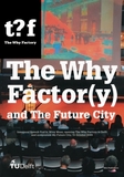 nai010 The Why Factory