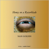 Nan Goldin: Honey on a Razor Blade