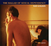 Nan Goldin: The Ballad of Sexual Dependency